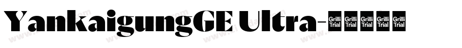 YankaigungGE Ultra字体转换